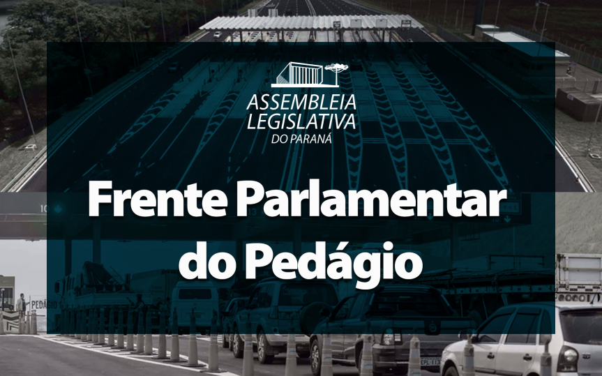 Frente Parlamentar do Pedágio condena o aumento de 30% da Ecocataratas