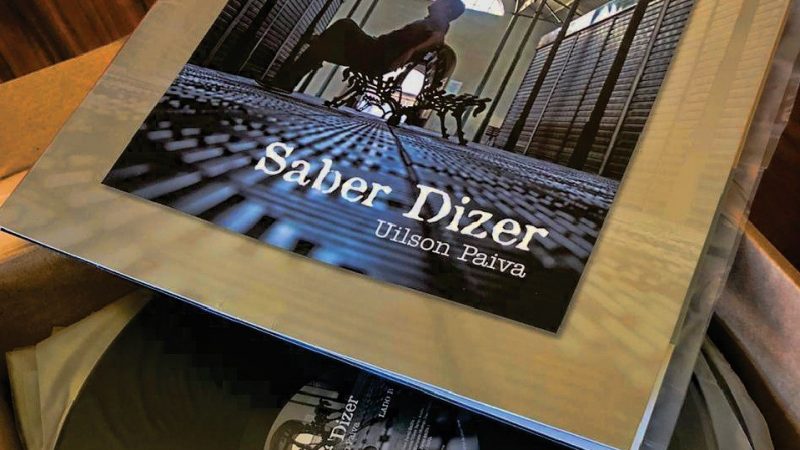 Uilson Paiva lança vinil do disco Saber Dizer