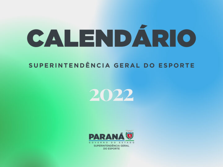 Paraná divulga o calendário esportivo de 2022; confira a programação