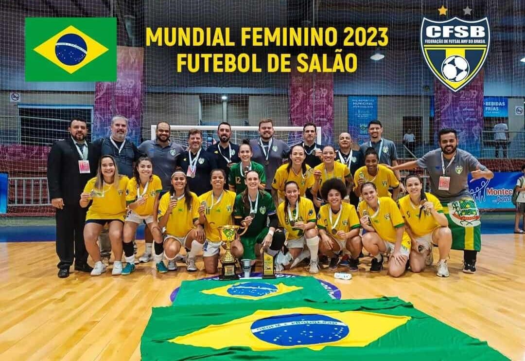 Brasil conquista, invicto, o Mundial de Futebol de Salão Feminino Adulto 2023. Presidente da CFSB é um castrense