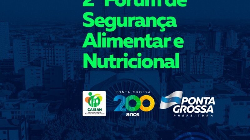 2º Fórum de Segurança Alimentar e Nutricional tem inscrições abertas