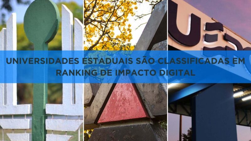 Universidades estaduais conquistam boas classificações em ranking de impacto digital